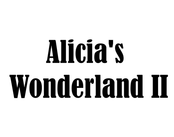 Alicia's Wonderland II